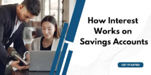 How Interest Works on Savings Accounts