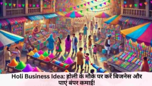 Holi Business Idea